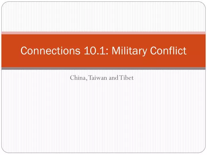 connections 10 1 military conflict
