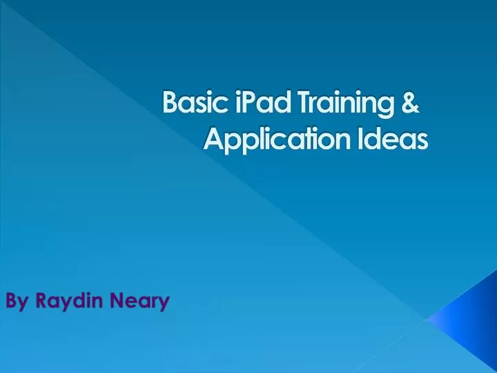 basic ipad training application ideas