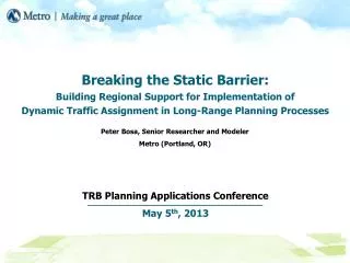 TRB Planning Applications Conference May 5 th , 2013