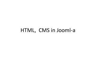 html cms in jooml a