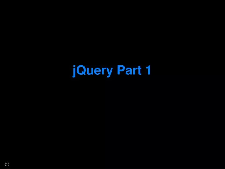 jquery part 1