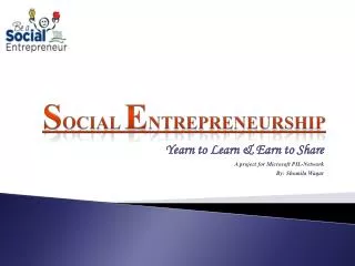 S ocial E ntrepreneurship