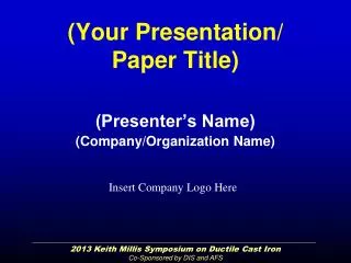 (Your Presentation/ Paper Title)