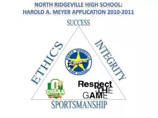 North Ridgeville High School: Harold A. Meyer Application 2010-2011