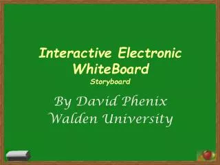 Interactive Electronic WhiteBoard Storyboard