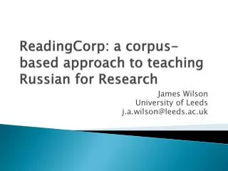 ReadingCorp : a corpus-based approach to teaching Russian for Research