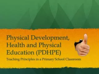 Physical Development, Health and Physical Education (PDHPE)