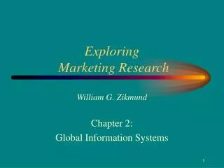 Exploring Marketing Research William G. Zikmund