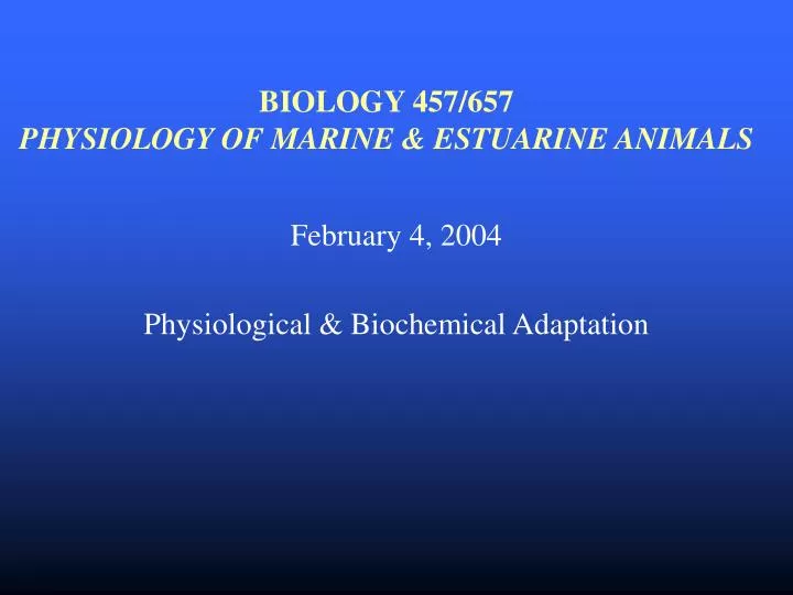 biology 457 657 physiology of marine estuarine animals