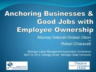 Anchoring Businesses &amp; Good Jobs with Employee Ownership