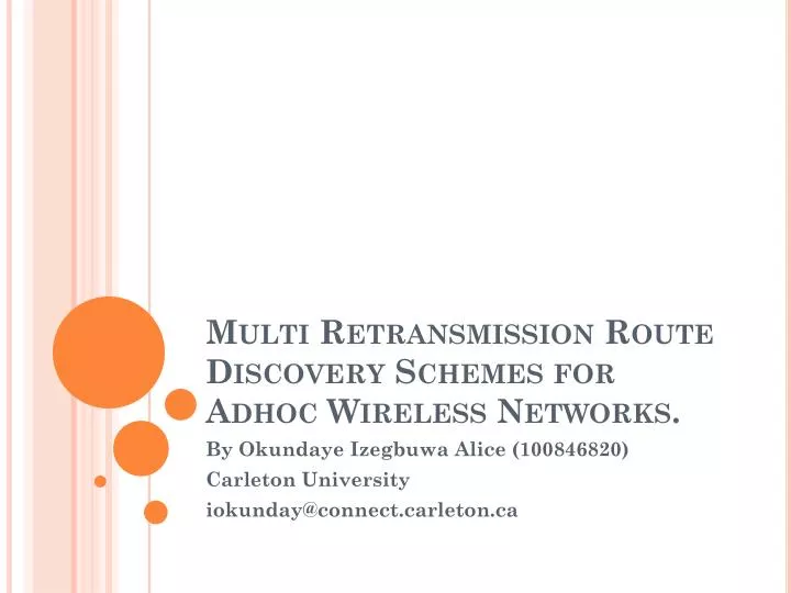 multi retransmission route discovery schemes for adhoc wireless networks