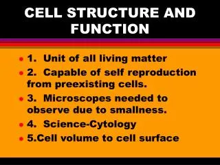 CELL STRUCTURE AND FUNCTION