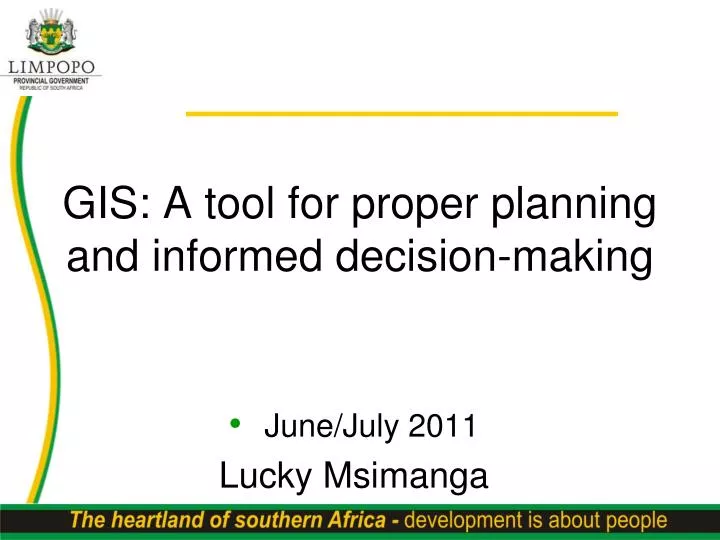 gis a tool for proper planning and informed decision making