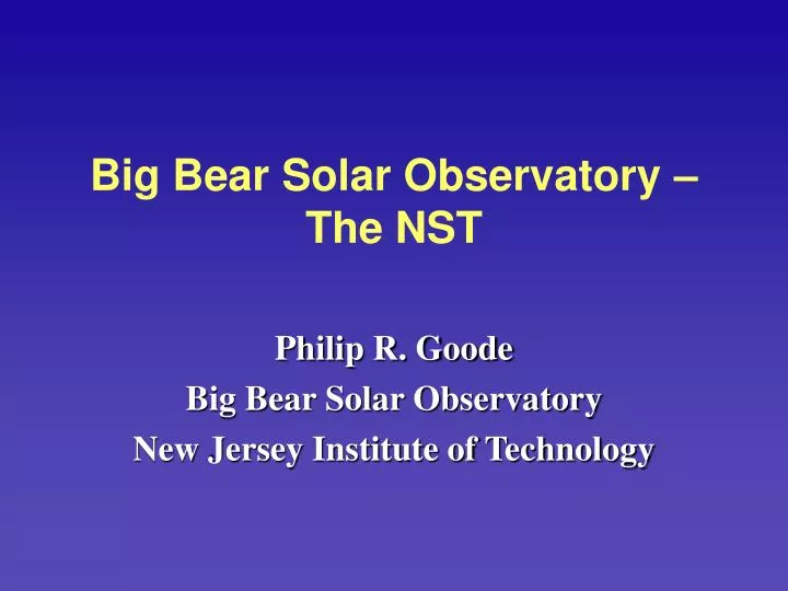 big bear solar observatory the nst