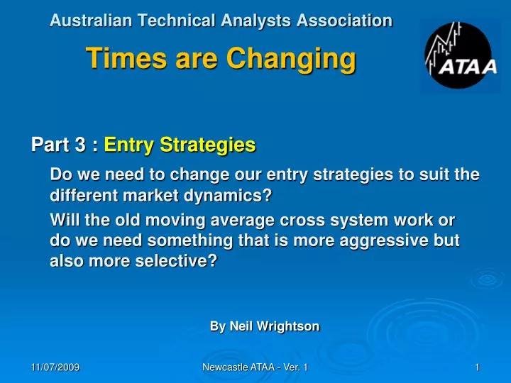 australian technical analysts association times are changing