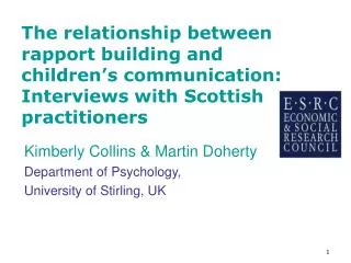 Kimberly Collins &amp; Martin Doherty Department of Psychology, University of Stirling, UK