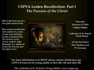 CSPYA Lenten Recollection- Part I The Passion of the Christ