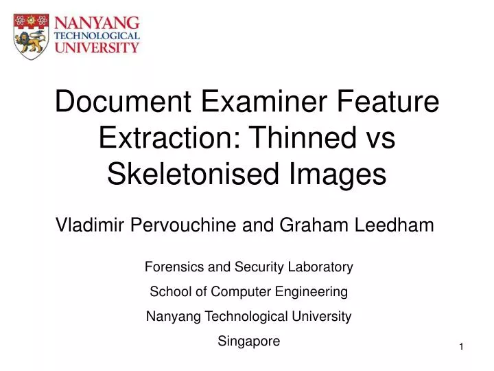 document examiner feature extraction thinned vs skeletonised images