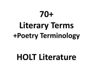 70+ Literary Terms +Poetry Terminology HOLT Literature