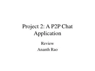 Project 2: A P2P Chat Application