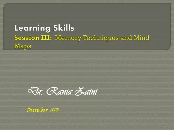 learning skills session iii memory techniques and mind maps