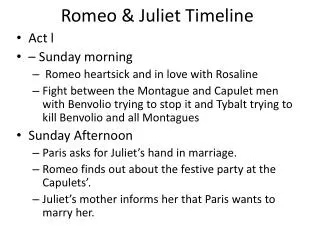 Romeo &amp; Juliet Timeline