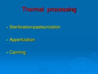 Thermal processing