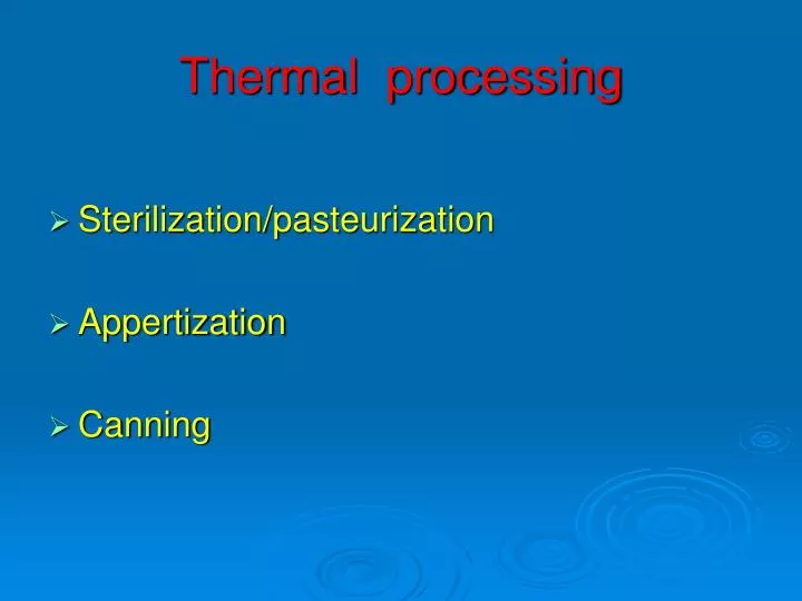 thermal processing