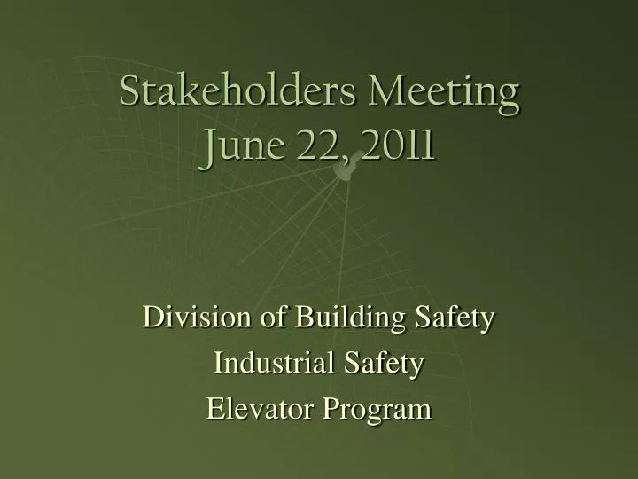 stakeholders meeting june 22 2011