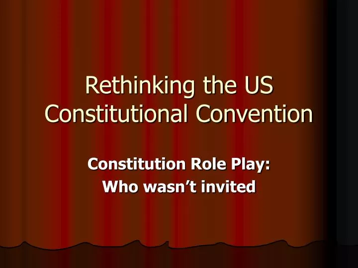 rethinking the us constitutional convention