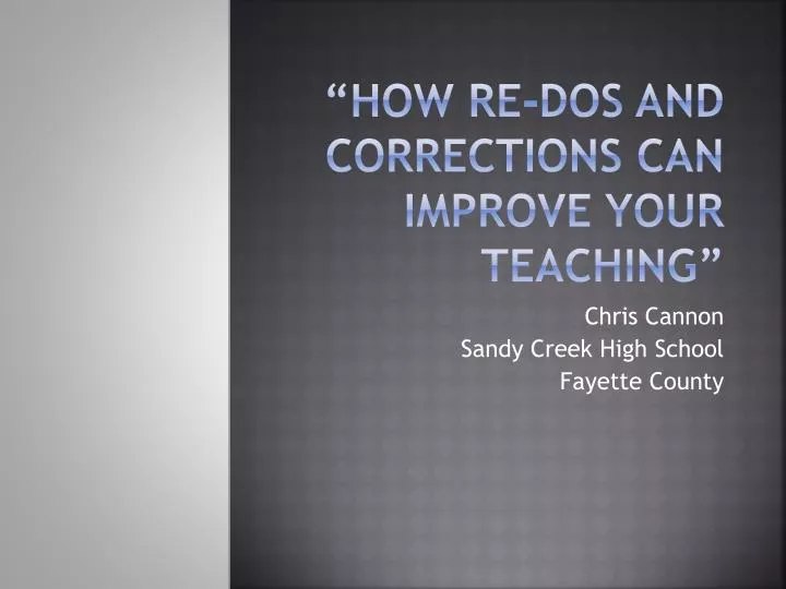how re dos and corrections can improve your teaching
