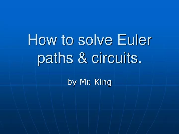 how to solve euler paths circuits