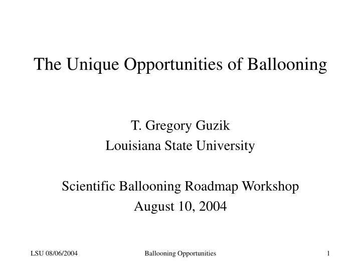 the unique opportunities of ballooning