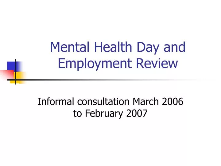 mental health day and employment review