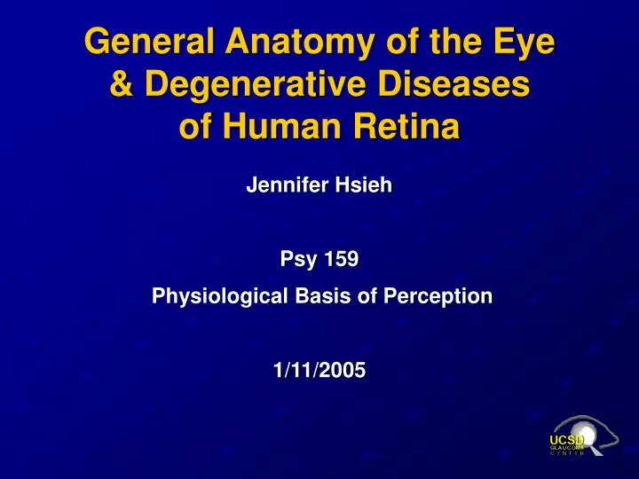 general anatomy of the eye degenerative diseases of human retina