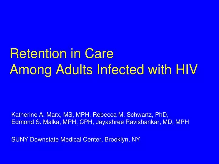 retention in care among adults infected with hiv