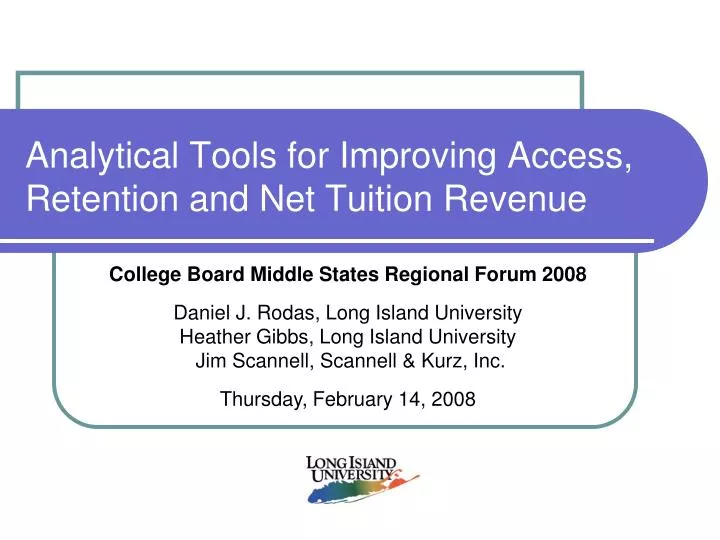 analytical tools for improving access retention and net tuition revenue