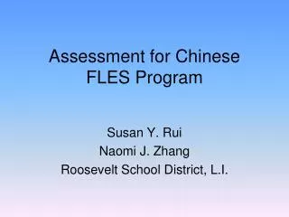 Assessment for Chinese FLES Program