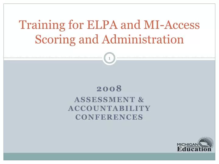 training for elpa and mi access scoring and administration