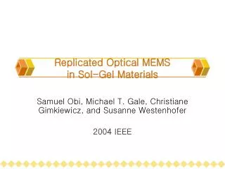 Replicated Optical MEMS in Sol-Gel Materials