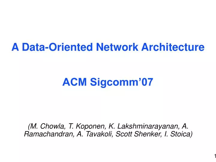 a data oriented network architecture acm sigcomm 07