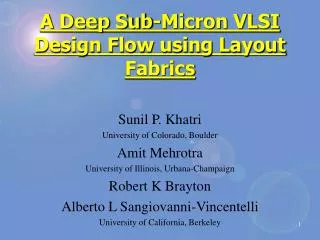A Deep Sub-Micron VLSI Design Flow using Layout Fabrics