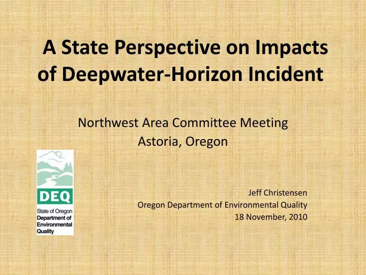 a state perspective on impacts of deepwater horizon incident
