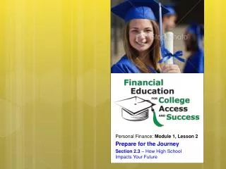 Personal Finance: Module 1, Lesson 2 Prepare for the Journey