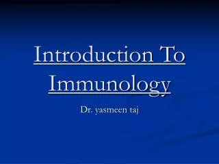 Introduction To Immunology