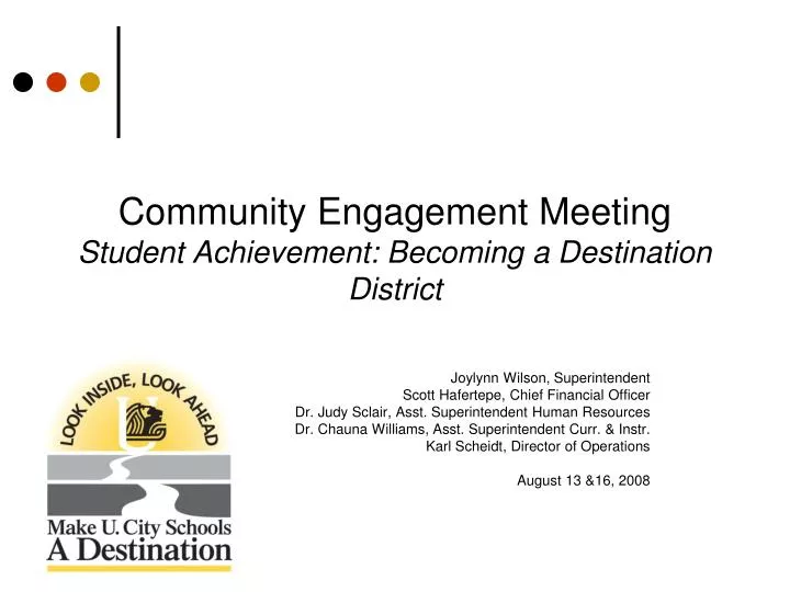 community engagement meeting student achievement becoming a destination district