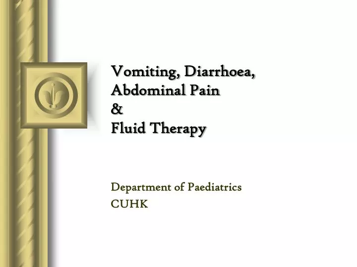 vomiting diarrhoea abdominal pain fluid therapy
