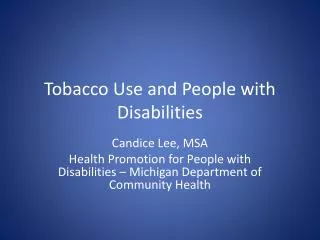 Tobacco Use and People with Disabilities