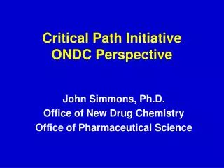 Critical Path Initiative ONDC Perspective