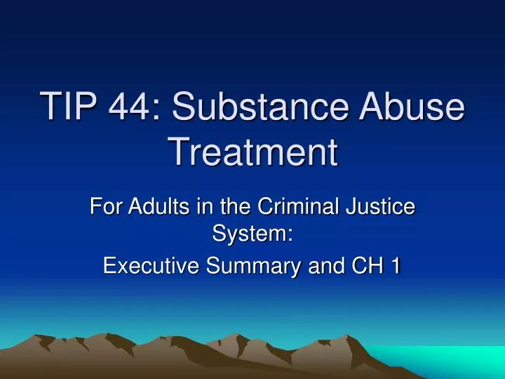 tip 44 substance abuse treatment